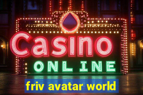 friv avatar world